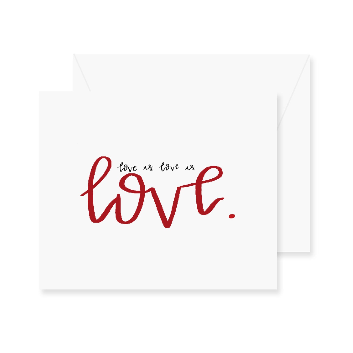 Love is Love Greeting Card