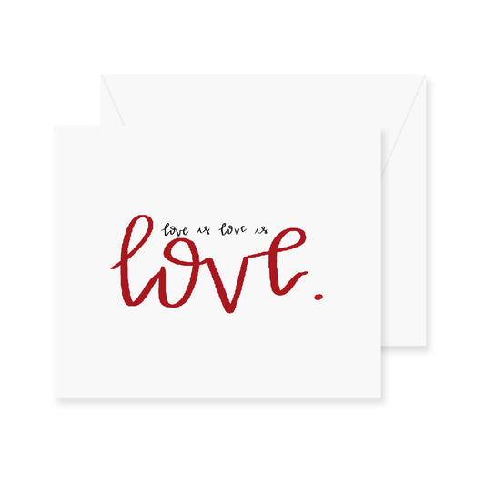Love is Love Greeting Card