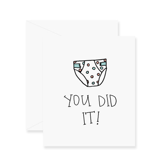 You Did It Greeting Card