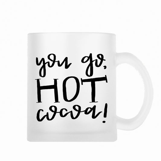 You Go Hot Cocoa Frosted Coffee Mug