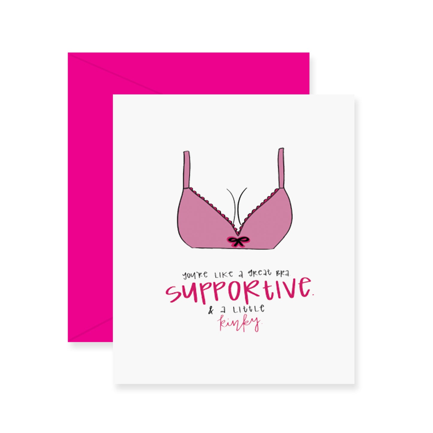 Supportive (A Good Bra) Greeting Card