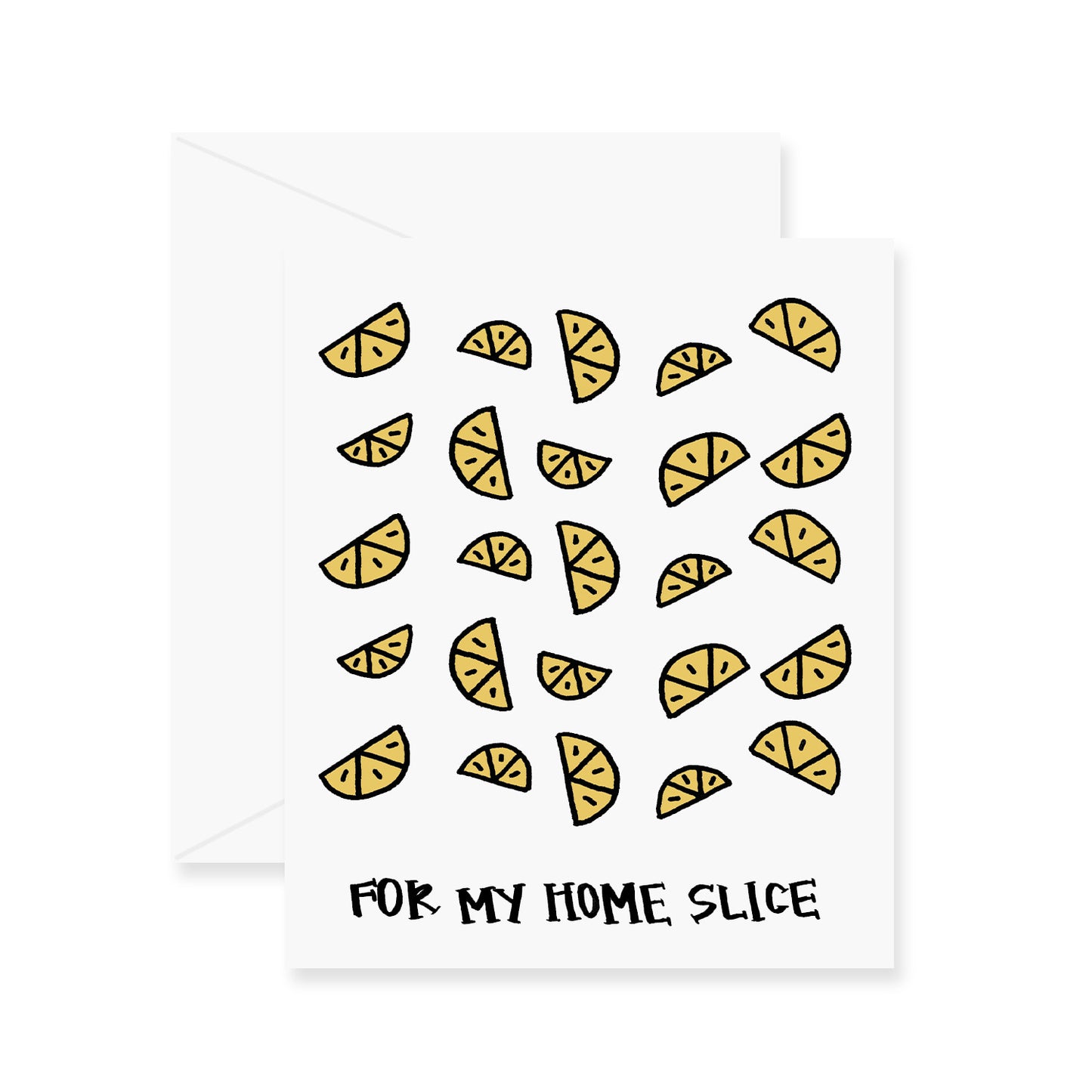 Home Slice Greeting Card