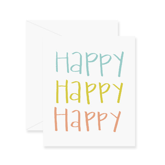 Happy Happy Happy Greeting Card