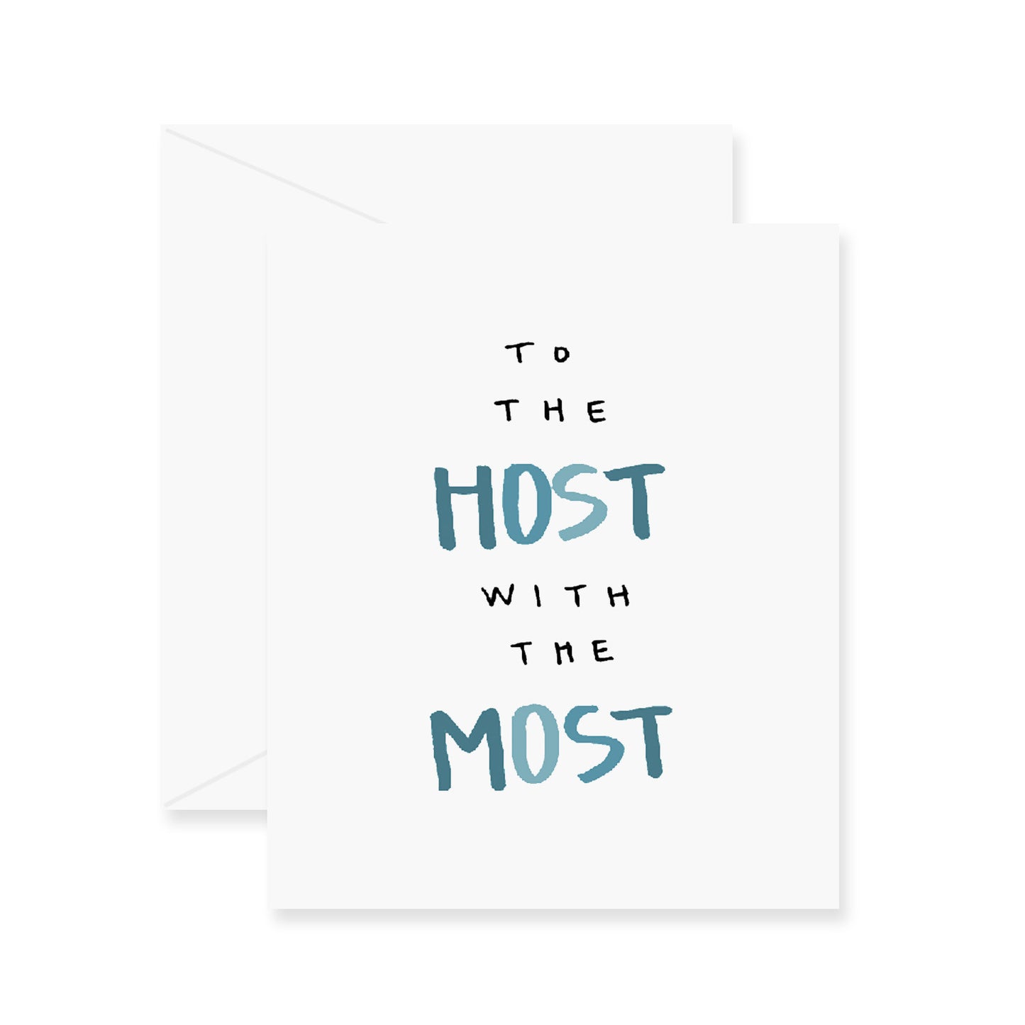 Host with the Most Greeting Card