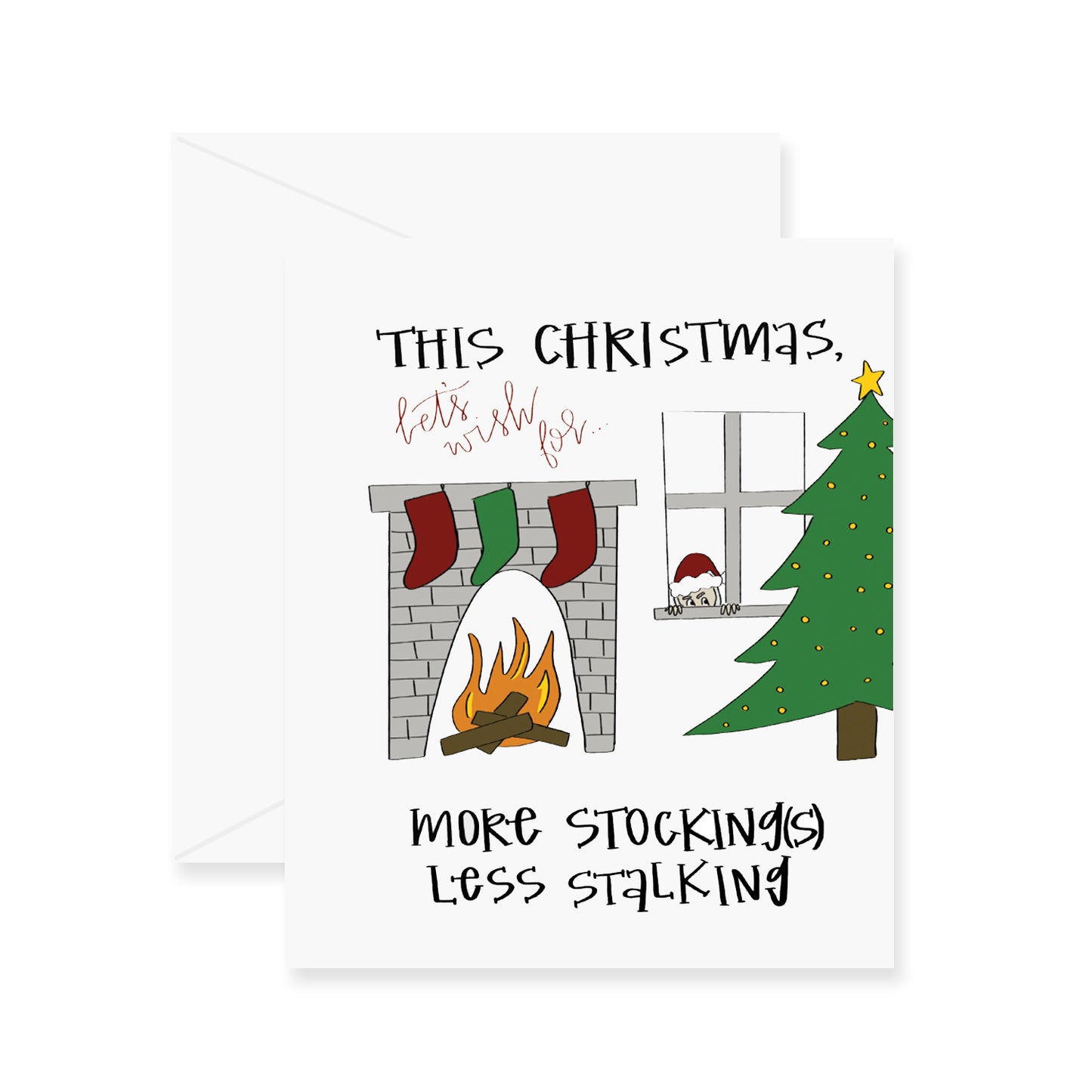 Stalking/Stocking Greeting Card